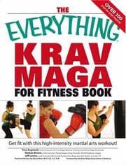 Tapa de Everything Krav Maga for Fitness Book: Get Fit Fast With This High-Intensity Martial Arts Workout (Everything: Health and Fitness)