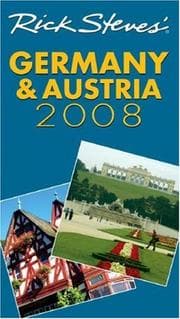 Tapa de Rick Steves' Germany and Austria 2008 (Rick Steves)