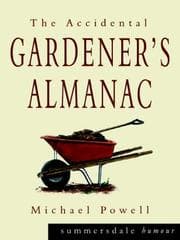 Tapa de The Accidental Gardener's Almanac