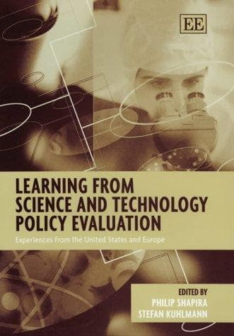Tapa de LEARNING FROM SCIENCE AND TECHNOLOGY POLICY EVALUATION: EXPERIENCES FROM THE UNITED...; ED. BY PHILIP SHAPIRA