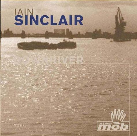 Tapa de Downriver (King Mob Spoken Word CDs)