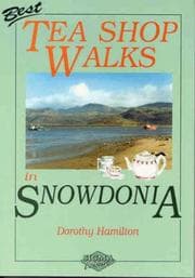Tapa de Best Tea Shop Walks in Snowdonia (Tea Shop Walks)