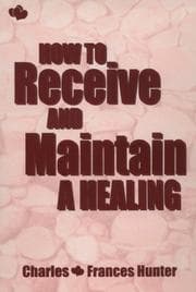 Tapa de How to receive and maintain a healing
