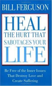 Tapa de Heal The Hurt That Sabotages Your Life