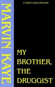 Tapa de My Brother, the Druggist (Marty Gold Mysteries)