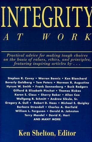 Tapa de Integrity at Work (Executive Excellence Classics Series)