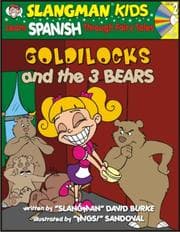 Tapa de Learn Spanish Through Fairy Tales Goldilocks and the Three Bears Level 2