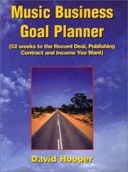 Tapa de Music Business Goal Planner (52 Weeks to the Record Deal, Publishing Contract, and Income You Want)