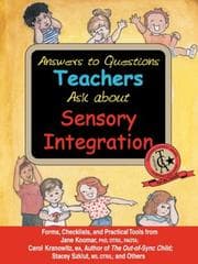 Tapa de Answers to Questions Teachers Ask about Sensory Integration