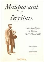 Tapa de Maupassant et l'écriture