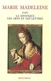 Tapa de Marie Madeleine dans la mystique, les arts et les lettres