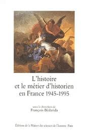 Tapa de L'histoire et le métier d'historien en France, 1945-1995