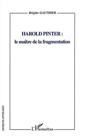 Tapa de Harold Pinter, le maître de la fragmentation