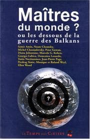 Tapa de Les maîtres du monde? ou, Les dessous de la guerre des Balkans