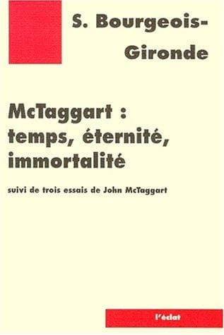 Tapa de McTaggart, temps, éternité, immortalité