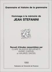 Tapa de Grammaire et histoire de la grammaire: Hommage à la mémoire de Jean Stéfanini (French Edition)