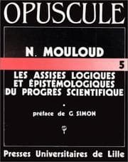 Tapa de Les assises logiques et épistémologiques du progrès scientifique