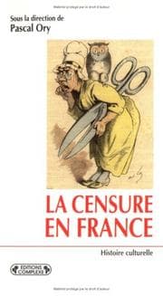 Tapa de La censure en France à l'ère démocratique (1848- )