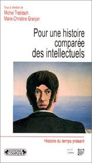 Tapa de Pour une histoire comparée des intellectuels