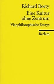Tapa de Eine Kultur ohne Zentrum. Vier philosophische Essays und ein Vorwort