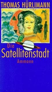 Tapa de Die Satellitenstadt