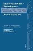 Tapa de Gründungsmythen, Genealogien, Memorialzeichen