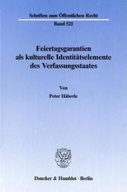 Tapa de Feiertagsgarantien als kulturelle Identitätselemente des Verfassungsstaates