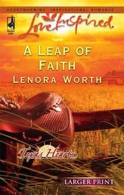 Tapa de A Leap of Faith (Texas Hearts Series #3) (Love Inspired)