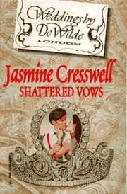 Tapa de Shattered Vows (Weddings by Dewilde)
