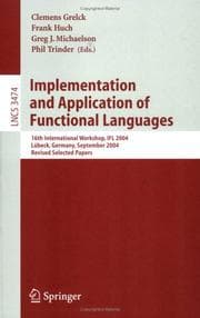 Tapa de Implementation and Application of Functional Languages (vol. # 3474)