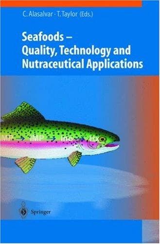 Tapa de Seafoods - Technology, Quality and Nutraceutical Applications