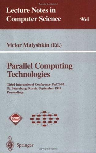 Tapa de Parallel Computing Technologies: Third International Conference, Pact-95, St. Petersburg, Russia, September 12-25, 1995