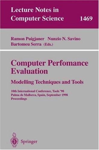 Tapa de Computer Performance Evaluation: Modelling Techniques and Tools : 10th International Conference, Tools '98, Palma De Mallorca, Spain, September 1998
