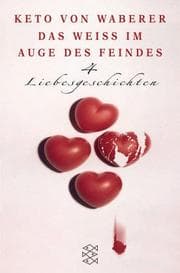 Tapa de Das Weiß im Auge des Feindes. 4 Liebesgeschichten