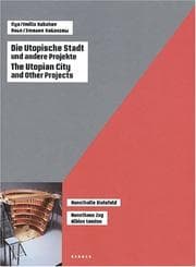 Tapa de Die utopische Stadt und andere Projekte =