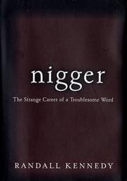 Tapa de Nigger - The Strange Career of a Troublesome Word