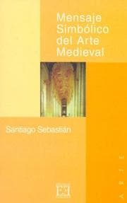 Tapa de Mensaje Simbolico del Arte Medieval (Ensayos)