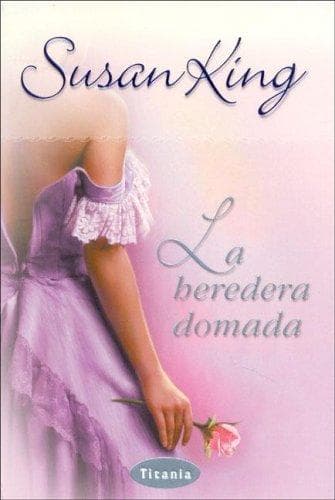 Tapa de La heredera domada/Taming the Heiress