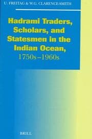 Tapa de Hadhrami traders, scholars, and statesmen in the Indian Ocean, 1750s-1960s