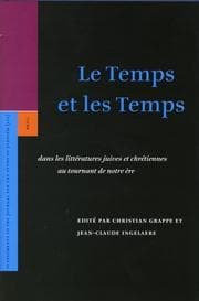Tapa de Le temps et les temps dans les littératures juives et chrétiennes au tournant de notre ère