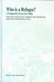 Tapa de Who Is a Refugee?:A Comparative Case Law Study