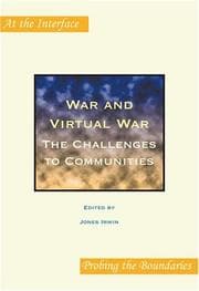 Tapa de War and Virtual War: The Challenges to Communities (At the Interface: Probing the Boundaries, 13) (At the Interface/Probing the Boundaries)