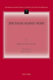 Tapa de Jerusalem Against Rome (Interdisciplinary Studies in Ancient Culture & Religion) (Interdisciplinary Studies in Ancient Culture and Religion)