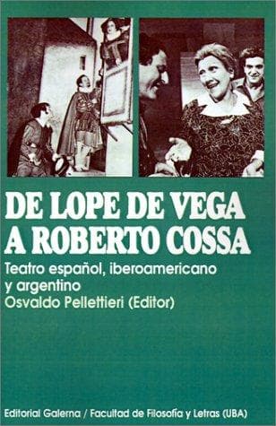 Tapa de De Lope De Vega a Roberto Cossa