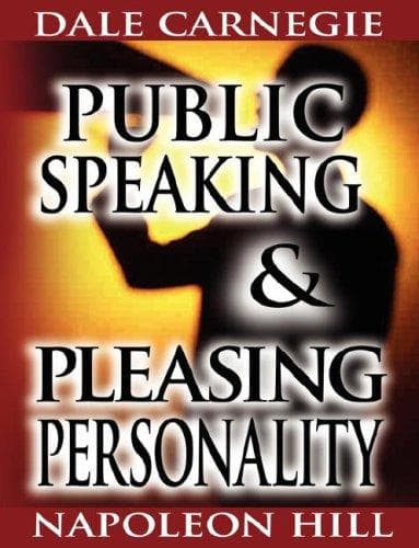 Tapa de Public Speaking by Dale Carnegie (the author of How to Win Friends & Influence People) & Pleasing Personality by Napoleon Hill (the author of Think and Grow Rich)