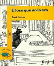 Tapa de El Oso Que No Lo Era/the Bear That Wasn't