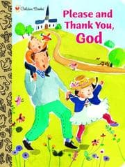 Tapa de Please and Thank You, God (Padded Board Book)
