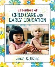 Tapa de Essentials of Child Care and Early Education
