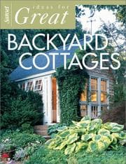 Tapa de Ideas for Great Backyard Cottages (Ideas for Great)
