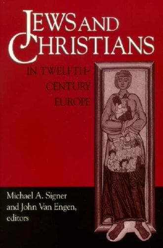 Tapa de Jews and Christians in Twelfth-Century Europe